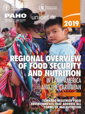 cover image of Regional Overview of Food Security and Nutrition in Latin America and the Caribbean